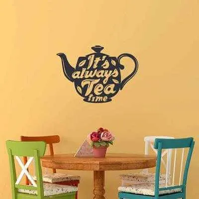 Adesivo Decorativo - its always 0,59x0,84 Metros (É sempre hora de chá)