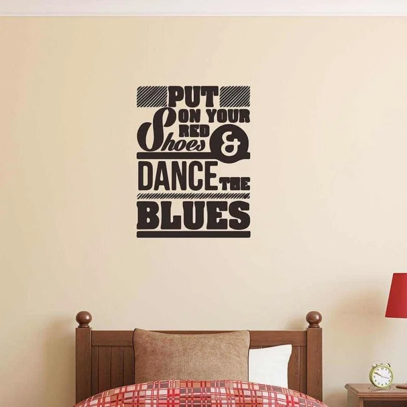 Adesivo Decorativo - Put On Your Red Shoes - Medidas 0,59x0,78M (Ponha seu tênis vermelho e dance Blues )