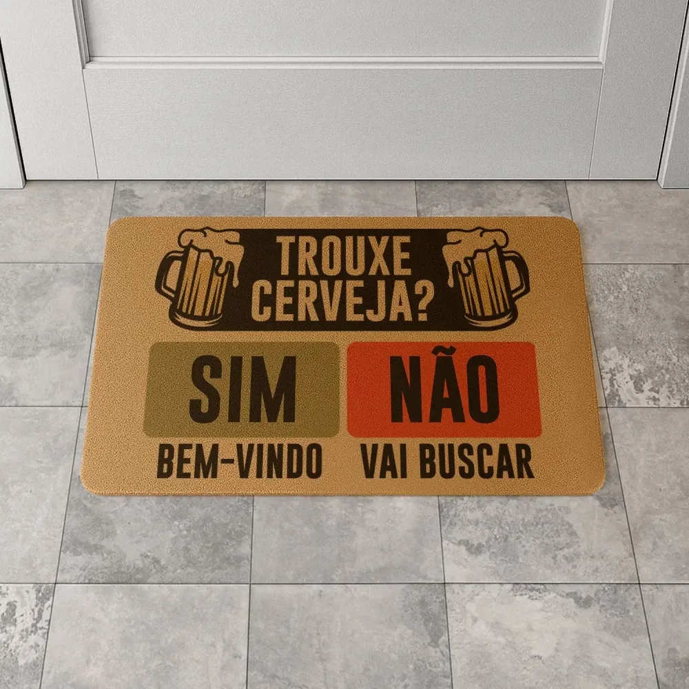 Tapete de entrada "Trouxe Cerveja"
