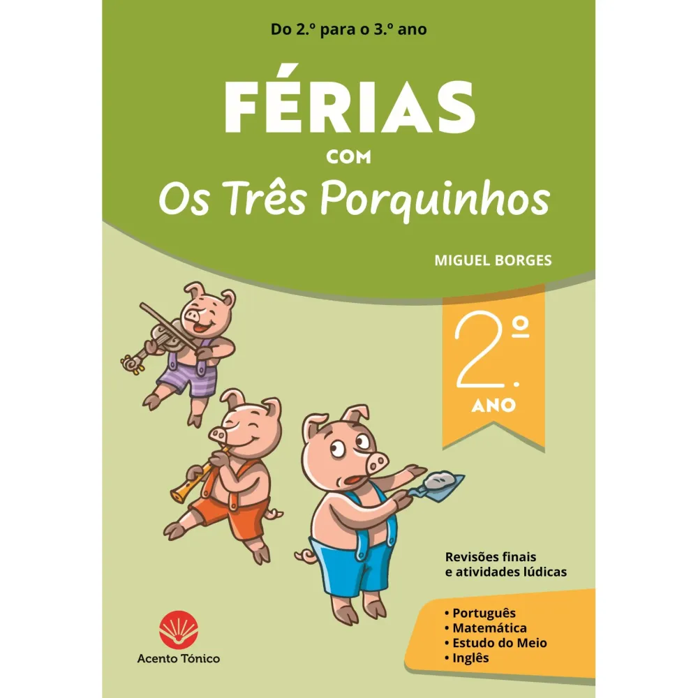 Férias com os Três Porquinhos de Miguel Borges com Caneta de Ouro Falsa